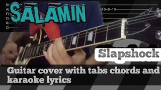 SALAMINSLAPSHOCKGuitar cover with tabs chords amp karaoke lyrics [upl. by Nerw707]