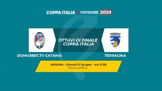 Beach Soccer 2024 Coppa Italia  DOMUSBETTV CATANIA  TERRACINA [upl. by Ardnasak]