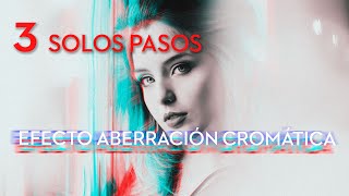 Efecto Aberración Cromática para Photoshop [upl. by Fedak960]