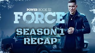 Power Book IV Force Season 1 Recap [upl. by Odlanir]