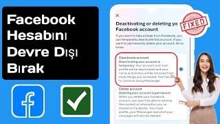 Facebook Hesabı Nasıl Devre Dışı Bırakılır  Facebook Hesabı Devre Dışı Bırak [upl. by Yale]