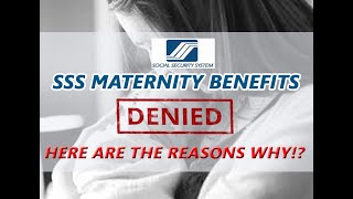 Reasons Why SSS Maternity Benefits Denied  USAPANG SSS [upl. by Heid721]