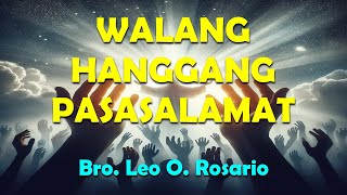 WALANG HANGGANG PASASALAMAT  ACOUSTIC LIVE LYRIC VIDEO  BRO LEO ROSARIO [upl. by Davy]