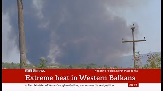 Weather Events  wildfires western Balkans amp flooding Toronto Canada amp UK  17July2024 [upl. by Belvia480]