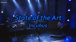 State of the ArtIncubus Lyrics y Subtitulado en Español [upl. by Katrina558]