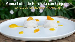 Panna Cotta de Horchata con Orejones [upl. by Inalawi]