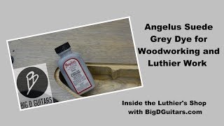 Angelus Suede Grey Dye for Woodworking and Luthier Work [upl. by Linette808]