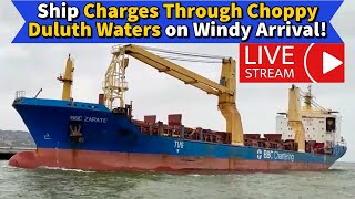 ⚓️Ship Charges Through Choppy Duluth Waters on Windy Arrival [upl. by Beauregard]