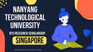 How to Apply at the Nanyang Technological University Scholarship Singapore Stepwise Procedure [upl. by Bradleigh]