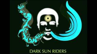 Dark Sun Riders  Dark Sun Riders [upl. by Aiahc]