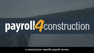 Payroll4Construction  How It Works [upl. by Parthinia]