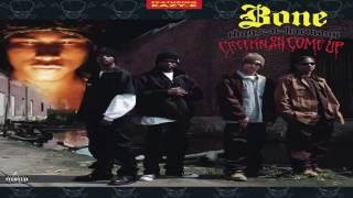 Bone Thugs N Harmony  Creepin On Ah Come Up Full Album [upl. by Asinla]