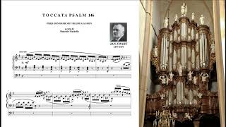 J Zwart 18771937 Toccata Psalm 146 quotPRIJS DEN HEER MET BLIJDE GALMENquot [upl. by Maril]