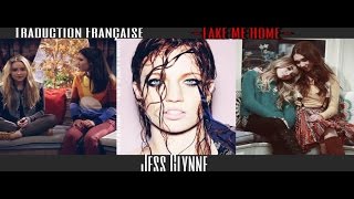 Jess Glynne Take Me Home Traduction Française [upl. by Uni]