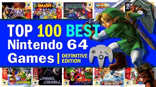 Top 100 Best Nintendo 64 Games  2024 Edition [upl. by Marozas849]