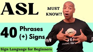 40 Common ASL Phrases and Signs You Must know  Signing or beginners  American Sign Language [upl. by Annawad]