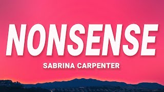 Sabrina Carpenter  Nonsense Lyrics [upl. by Sato290]