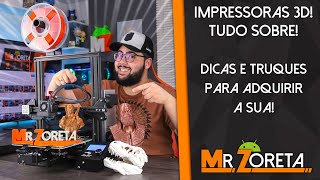 IMPRESSORAS 3D Entenda tudo sobre Qual comprar Como funciona Tutorial Explicativo [upl. by Soll]