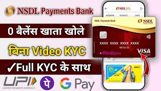 NSDL Payment Bank Online Account opening Without Video KYC  How to open NSDL Payment Bank Online [upl. by Aiyot148]