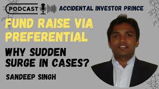 Preferential Fund Raise  Sandeep Singh  Prince [upl. by Etteval974]