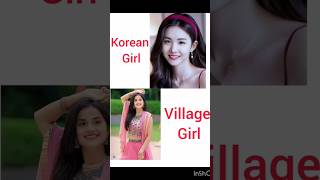 Village🆚KoreanGirl 🥰 trendingshort shortfeed villagegirl faishion viralshots ytshort youtube [upl. by Yedrahs]