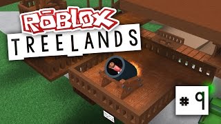 Treelands 9  HUMAN CANNON Roblox Treelands [upl. by Enorahs]