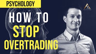 How To Stop Overtrading TRADING PSYCHOLOGY [upl. by Durant]