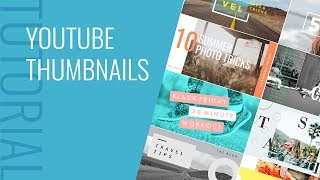 How to Easily Create Awesome YouTube Thumbnails [upl. by Yesnik]