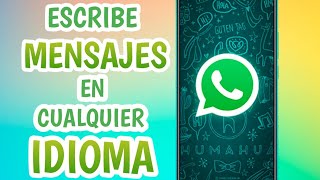 Como TRADUCIR MENSAJES SIN SALIRTE de WhatsApp [upl. by Shanahan843]