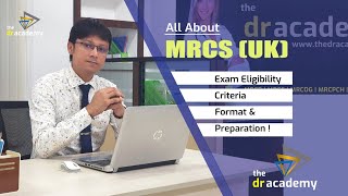 All About MRCS UK  Exam Eligibility Criteria Format amp Preparation [upl. by Auqenahc]