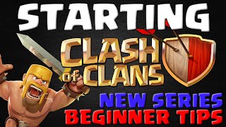 How To Start Clash of Clans – Beginner Tips and Tutorial Guide [upl. by Jacobsohn]