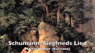 Schumann Siegfrieds Lied from Genoveva Martin Haessler [upl. by Kcirdot]