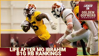 How Will MN Handle Life After Ibrahim  2023 Big Ten RB Rankings [upl. by Aihsenet887]