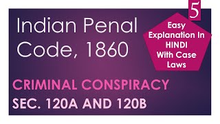 Criminal Conspiracy  120A amp 120B  Indian Penal Code  UGC  NET [upl. by Damales]