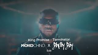 King Promise  Terminator Mokochino X Bhelly Boy Edit [upl. by Voss]