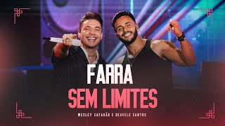 Wesley Safadão e Deavele Santos  Farra Sem Limites EP Ao Vivo em Fortaleza [upl. by Eimmaj982]