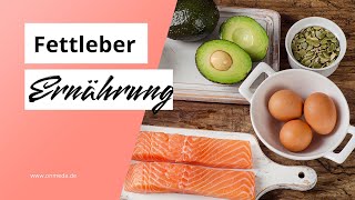 Fettleber Tipps für eine lebergesunde Ernährung [upl. by Esinereb]