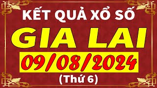 Xổ số Gia Lai ngày 9 tháng 8  XSGL  KQXSGL  SXGL  Xổ số kiến thiết Gia Lai hôm nay [upl. by Vevine376]