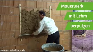 Mauerwerk mit Lehm verputzen [upl. by Arahsat]