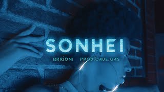 Brrioni  SONHEI Prod Caue Gas [upl. by Keldah]