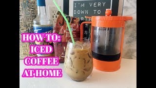 HOW TO ICED COFFEE AT HOME COLD BREW RECIPE [upl. by Aneerehs]