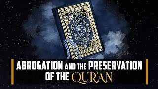 Abrogation and the preservation of the Qur’an with Dr Louay Fatoohi [upl. by Ivett]