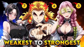 All 9 Hashira RANKED Weakest To Strongest [upl. by Rutter]