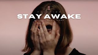 Fixation  Stay Awake Official Music Video [upl. by Lyudmila967]