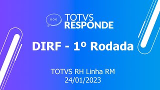 Espaço Legislação  DIRF 1º Rodada  TOTVS RH Linha RM [upl. by Reddy]