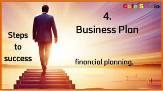 4 Business Plan  101 Steps to success [upl. by Enialem]