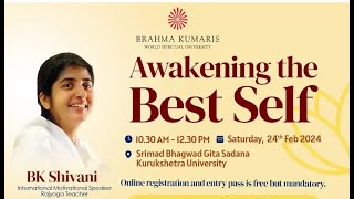 Awakening The Best Self  BK Shivani  Kurukshetra brahmakumaris bkshivani [upl. by Hsreh839]