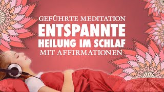 Kraftvolle Meditation für Gesundheit Heilung und erholsamen Schlaf [upl. by Benildis]