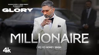 MILLIONAIRE SONG Full Video YO YO HONEY SINGH  GLORY  LEO  TEJI SANDHU  BHUSHAN KUMAR [upl. by Leicam]