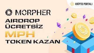 📣 MORPHER AIRDROP 🎁 ÜCRETSİZ MPH TOKEN KAZAN 😊 [upl. by Kcirddet536]